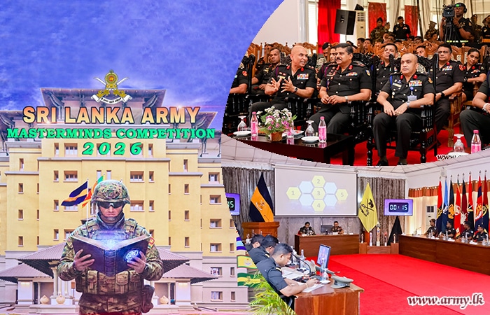 Masterminds Competition – 2026’ තරඟයේ සමාරම්භක උත්සවයට යුද්ධ හමුදාධිපත
