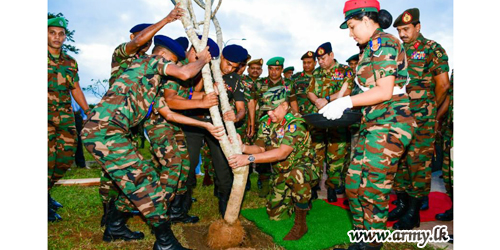 ශ්‍රී ලංකා යුද්ධ හමුදාව දිවයින පුරා කඳවුරු ආවරණය කරමින් ‘තුරු මිතුරු නව රටක්’ නමින් දැවැන්ත රුක් රෝපණ ව්‍යාපෘතියක් ආරම්භ කරයි