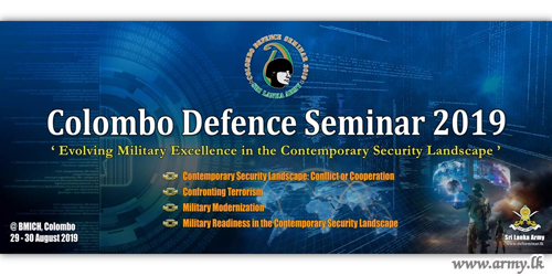 ‘Colombo Defence Seminar - 2019’ Begins on Thursday for 9th Consecutive Year
