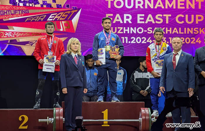 ‘Russian Weightlifting Federation Far East Cup - 2024 Championship’ තරඟාවලියෙන් යුද්ධ හමුදාවට රන් පදක්කමක්