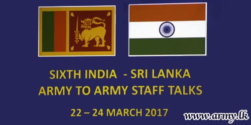 Army-to-Army Staff Talks (AAST) Between India & Sri Lanka Begin
