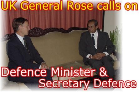 UK General Rose calls on Defence Minister and Security Defence